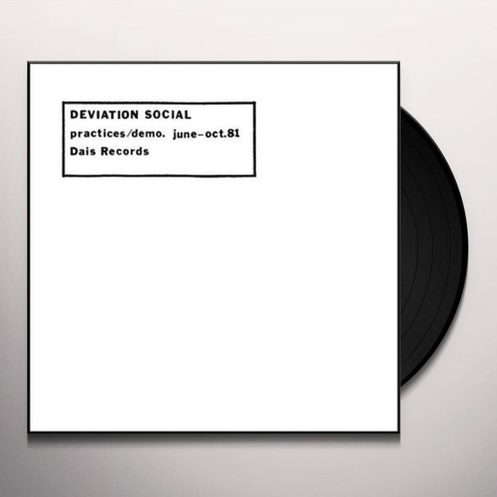 Deviation Social – Practices/Demo. June-Oct. 81 LP