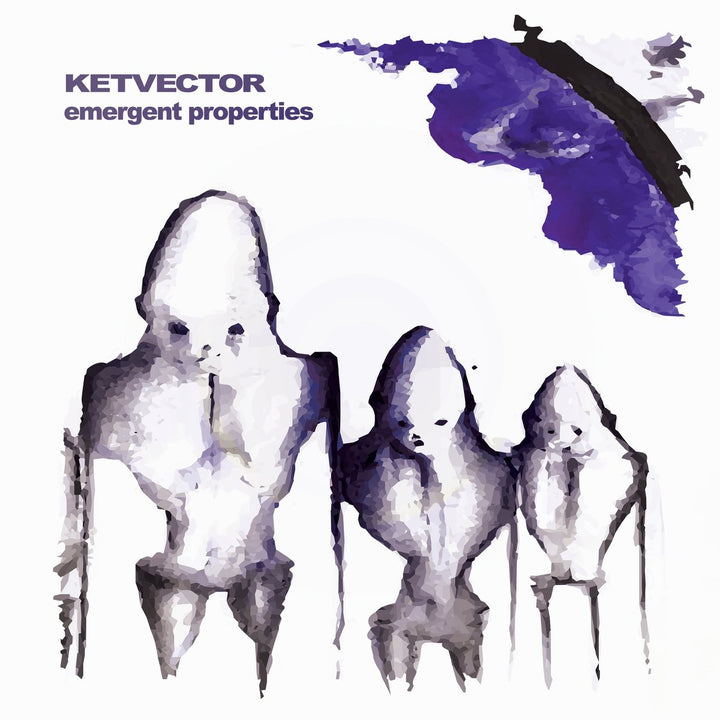 Ketvector - Emergent Properties - White Vinyl LP