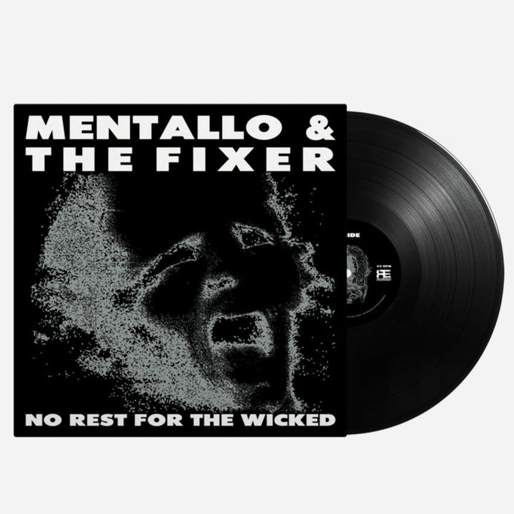 Mentallo & The Fixer – No Rest For The Wicked – Limited Edition Black Vinyl LP