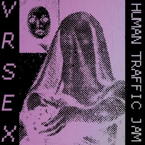 VR SEX – Human Traffic Jam – Vinyl LP + Download Card